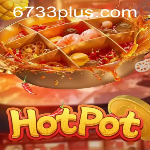 Exploring the World of Hotpot: A Unique Game Experience with a Twist
