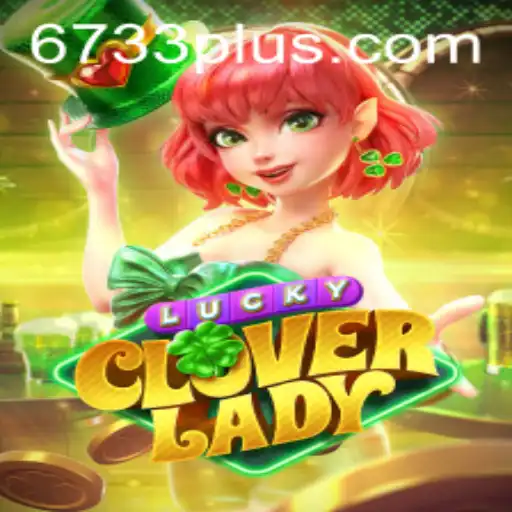 Discover 'LuckyCloverLady': A New Era in Gaming